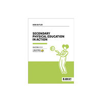 Hachette Learning Secondary Physical Education in Action (häftad, eng)