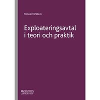 Tomas Vesterlin Exploateringsavtal i teori och praktik (häftad)