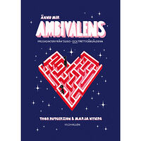 Thor Rutgersson Ännu mer ambivalens (inbunden)