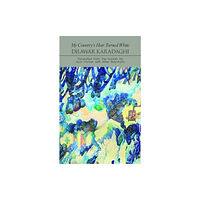 Arc Publications My Country's Hair Turned White (häftad, eng)