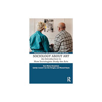Taylor & francis ltd Sociology about Art (häftad, eng)