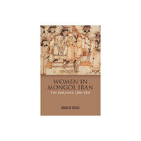 Edinburgh university press Women in Mongol Iran (häftad, eng)