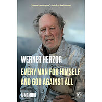 Werner Herzog Every Man for Himself and God Against All: A Memoir (häftad, eng)