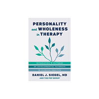 WW Norton & Co Personality and Wholeness in Therapy (häftad, eng)