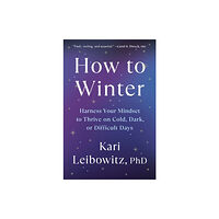 Kari Leibowitz How to Winter (inbunden, eng)