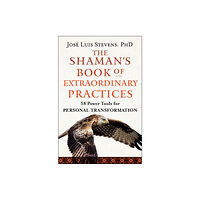 Hierophant Publishing The Shaman's Book of Extraordinary Practices (häftad, eng)