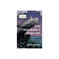 Row House Publishing The Mourner's Bestiary (inbunden, eng)