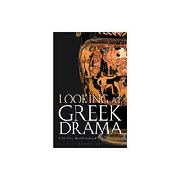 Bloomsbury Publishing PLC Looking at Greek Drama (häftad, eng)