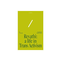 Tilted Axis Press Revathi: A Life in Trans Activism (häftad, eng)
