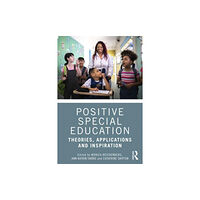 Taylor & francis ltd Positive Special Education (häftad, eng)