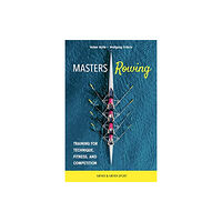 Meyer & Meyer Sport (UK) Ltd Masters Rowing (häftad, eng)