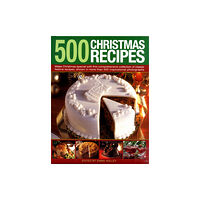 Anness publishing 500 Christmas Recipes (inbunden, eng)