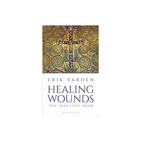 Bloomsbury Publishing PLC Healing Wounds (häftad, eng)