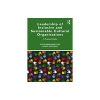 Taylor & francis ltd Leadership of Inclusive and Sustainable Cultural Organisations (häftad, eng)