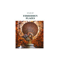 Jonglez Atlas of Forbidden Places (inbunden, eng)