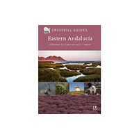 Crossbill Guides Foundation Eastern Andalucia (häftad, eng)