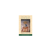 Salaman Clement et al (Trs) Way Of Hermes: New Translations Of The Corpus Hermeticum... (häftad, eng)
