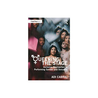 Taylor & francis ltd Queering the Stage (häftad, eng)