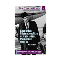 Jack Barnes Revolution, internationalism och socialism: Malcolm X’ sista år (häftad)