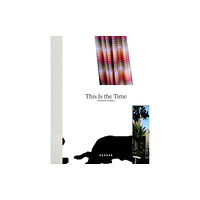 Kehrer Verlag This Is the Time (häftad, eng)