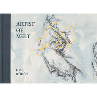 Arvinius+Orfeus Publishing Artist of Melt (bok, halvklotband)