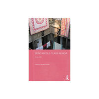 Taylor & francis ltd Being Middle-class in India (häftad, eng)