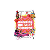 Sage Publications Ltd Queering the Asian Diaspora (inbunden, eng)