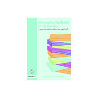 Taylor & francis ltd Managing Dyslexia at University (häftad, eng)