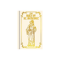Arcturus publishing ltd The Rule of St. Benedict (inbunden, eng)