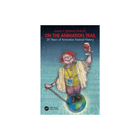 Taylor & francis ltd On the Animation Trail (häftad, eng)