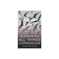 Quercus Publishing All Things Consoled (häftad, eng)