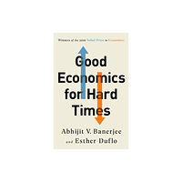 Not Stated Good Economics for Hard Times (häftad, eng)