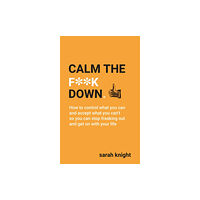 Quercus Publishing Calm the F**k Down (häftad, eng)