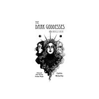 Page Street Publishing Co. The Dark Goddesses Oracle Deck (inbunden, eng)