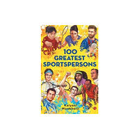 Rupa Publications India Pvt. Ltd 100 Greatest Sportspersons (häftad, eng)