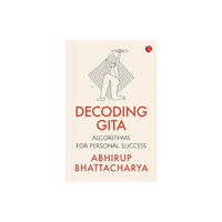 Rupa Publications India Pvt. Ltd Decoding Gita (häftad, eng)