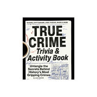 Random House USA Inc True Crime Trivia & Activity Book (häftad, eng)