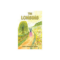 Austin Macauley Publishers The Longing (häftad, eng)