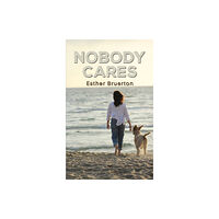 Austin Macauley Publishers Nobody Cares (häftad, eng)