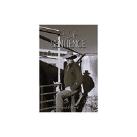 Austin Macauley Publishers A Life Sentience (häftad, eng)