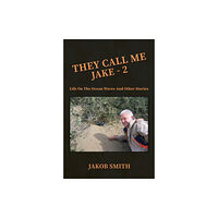 Austin Macauley Publishers They Call Me Jake – 2 (häftad, eng)