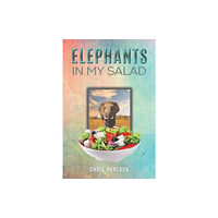Austin Macauley Publishers Elephants in My Salad (häftad, eng)