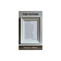 Austin Macauley Publishers The Future (häftad, eng)