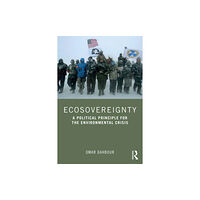 Taylor & francis ltd Ecosovereignty (häftad, eng)