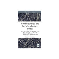 Taylor & francis ltd Interculturality and the Munchausen Effect (inbunden, eng)