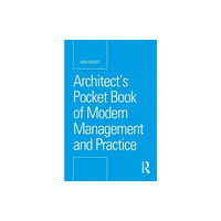 Taylor & francis ltd Architect’s Pocket Book of Modern Management and Practice (häftad, eng)