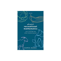 Oxford University Press Alcuin's Recreational Mathematics (inbunden, eng)