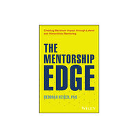 John Wiley & Sons Inc The Mentorship Edge (inbunden, eng)