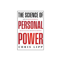 John Wiley & Sons Inc The Science of Personal Power (inbunden, eng)