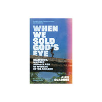 Orion Publishing Co When We Sold God's Eye (inbunden, eng)